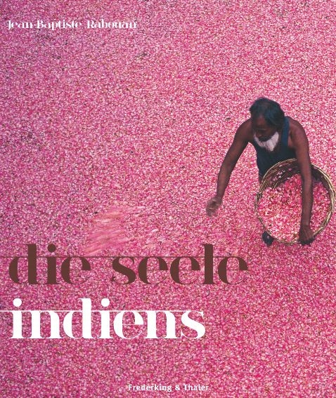 Die Seele Indiens - Jean B Rabouan