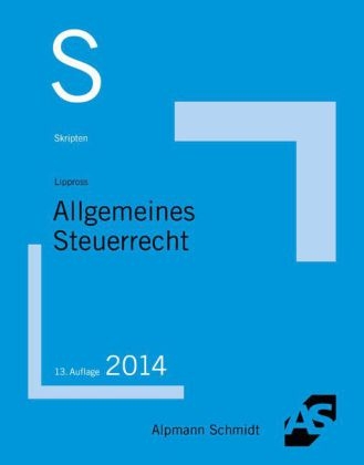 Allgemeines Steuerrecht - Otto-Gerd Lippross