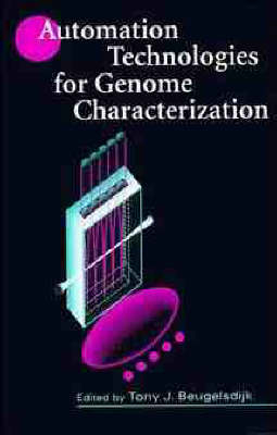 Automation Technologies for Genome Characterization - T.K. Beugelsdijk