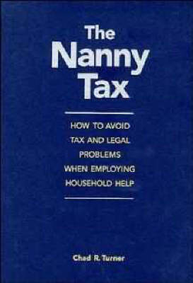 The Nanny Tax - C.T. Turner