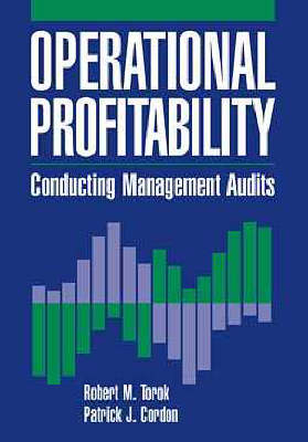 Operational Profitability - Robert M. Torok, Patrick J. Cordon, Patrick J. Gordon