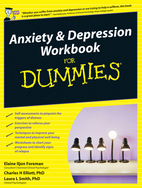 Anxiety and Depression Workbook For Dummies -  Charles H. Elliot,  Elaine Iljon Foreman,  Laura L. Smith