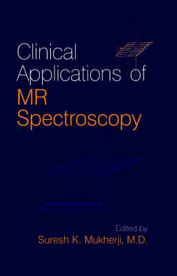 Clinical Applications of MR Spectroscopy - 