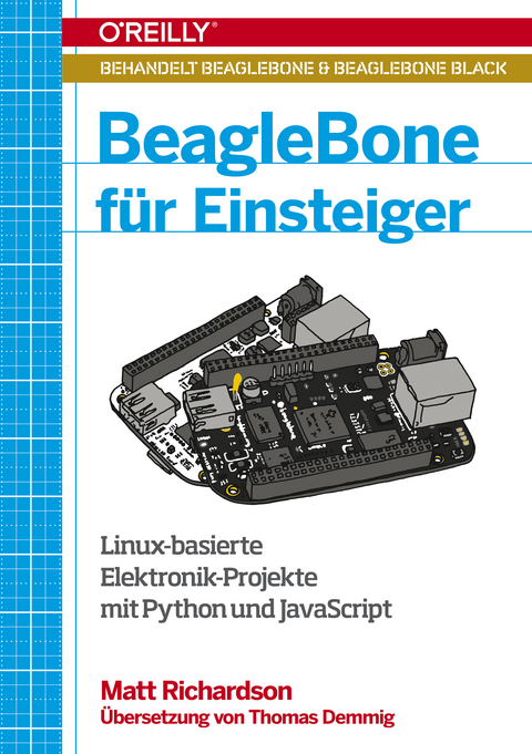 Beaglebone Fur Einsteiger - Professor Matt Richardson