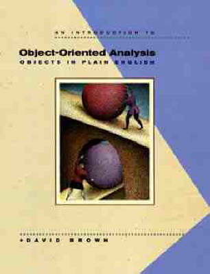 Introduction to Object-oriented Analysis - David William Brown