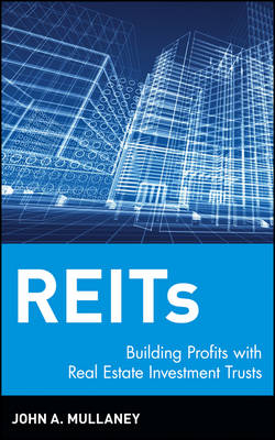 REITs - John A. Mullaney