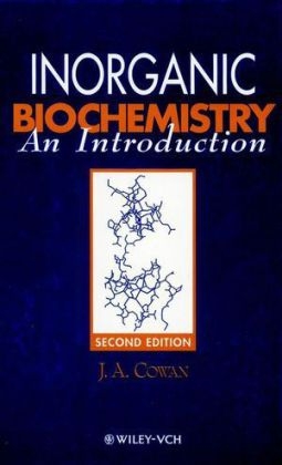 Inorganic Biochemistry - J. A. Cowan