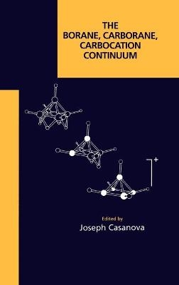 The Borane, Carborane, Carbocation Continuum - 