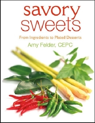 Savory Sweets - Amy Felder