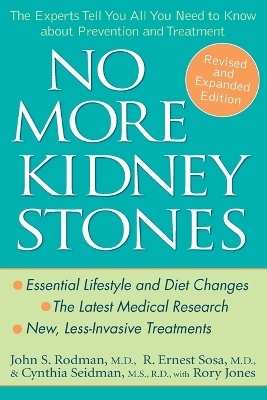 No More Kidney Stones - John S. Rodman, R. Ernest Sosa, Cynthia Seidman