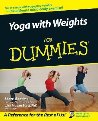 Yoga with Weights For Dummies - Sherri Baptiste