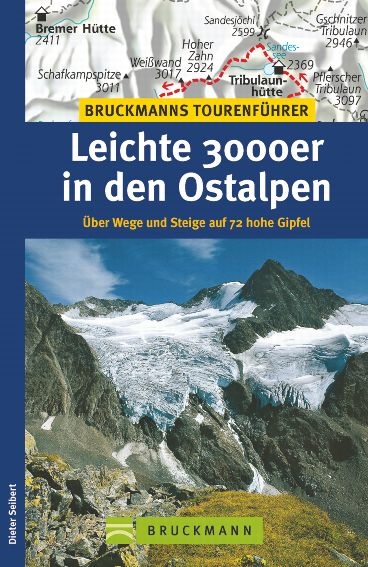 Leichte 3000er in den Ostalpen - Dieter Seibert