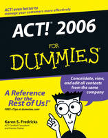 ACT! 2006 For Dummies - Karen S. Fredricks