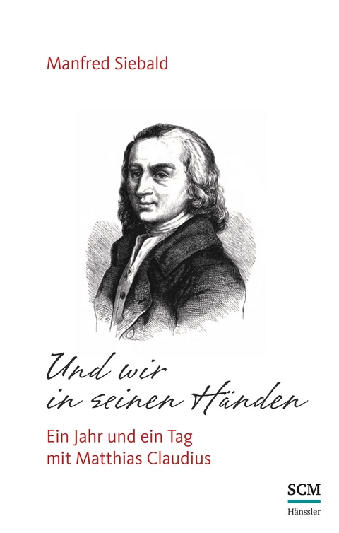 Und wir in seinen Händen - Manfred Siebald