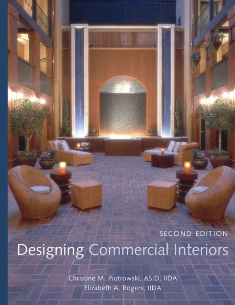 Designing Commercial Interiors - Christine M. Piotrowski, Elizabeth A. Rogers