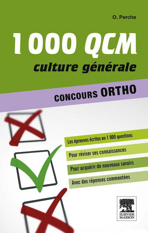 1000 QCM Culture générale Concours Ortho -  Olivier Perche