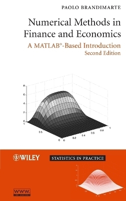 Numerical Methods in Finance and Economics - Paolo Brandimarte