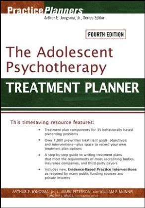 The Adolescent Psychotherapy Treatment Planner - Arthur E. Jongsma, L. Mark Peterson, William P. McInnis