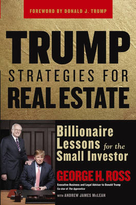 Trump Strategies for Real Estate - George H. Ross