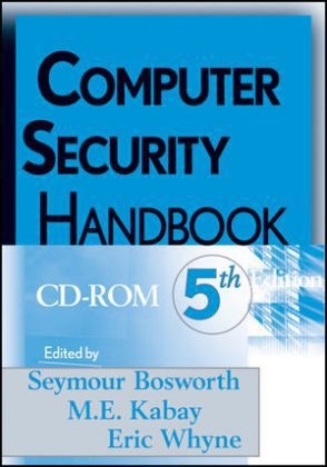 Computer Security Handbook - Seymour Bosworth, Michel E. Kabay, Eric Whyne