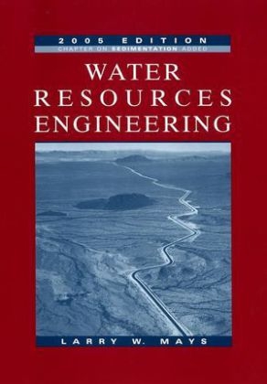 Water Resources Engineering - Larry W. Mays