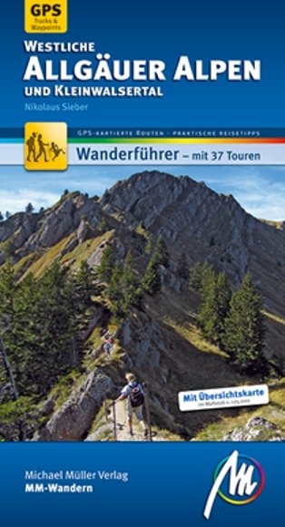 Westliche Allgäuer Alpen und Kleinwalsertal MM-Wandern - Nikolaus Sieber