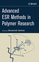 Advanced ESR Methods in Polymer Research - 