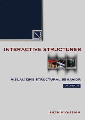 Interactive Structures - Shahin Vassigh