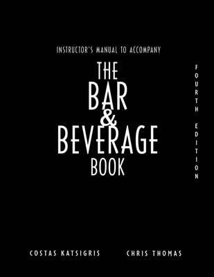 The Bar and Beverage Book - Costas Katsigris