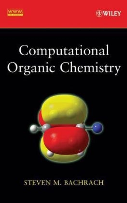 Computational Organic Chemistry - SM Bachrach