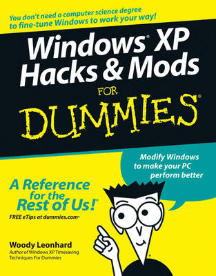 Windows XP Hacks and Mods For Dummies - Woody Leonhard