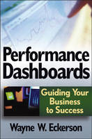 Performance Dashboards - Wayne W. Eckerson