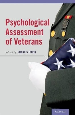 Psychological Assessment of Veterans - 