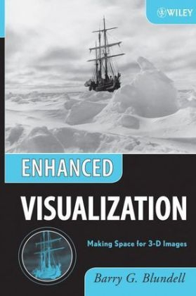 Enhanced Visualization - Barry G. Blundell