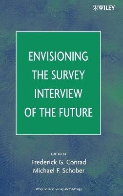 Envisioning the Survey Interview of the Future - 