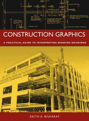 Construction Graphics - Keith A. Bisharat