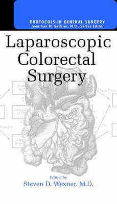 Laparoscopic Colorectal Surgery - Steven D. Wexner, Jonathan M. Sackier