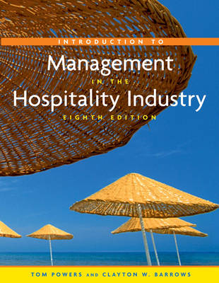 Introduction to Management in the Hospitality Industry - Tom Powers, Clayton W. Barrows