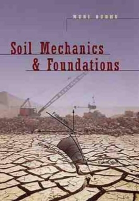 Soil Mechanics and Foundations - Muni Budhu