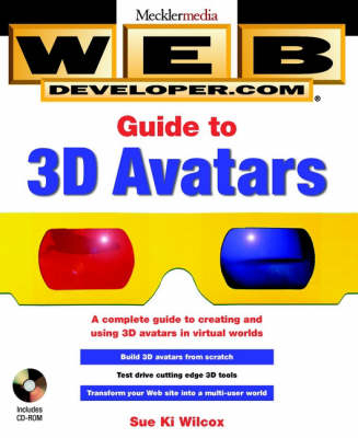 Web Developer.com Guide to 3D Avatars - Sue Ki Wilcox