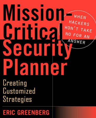 Mission-critical Security Planner - Eric Greenberg