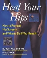 Heal Your Hips - Robert L. Klapper, Lynda Huey