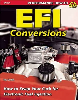 Efi Conversions - Tony Candela