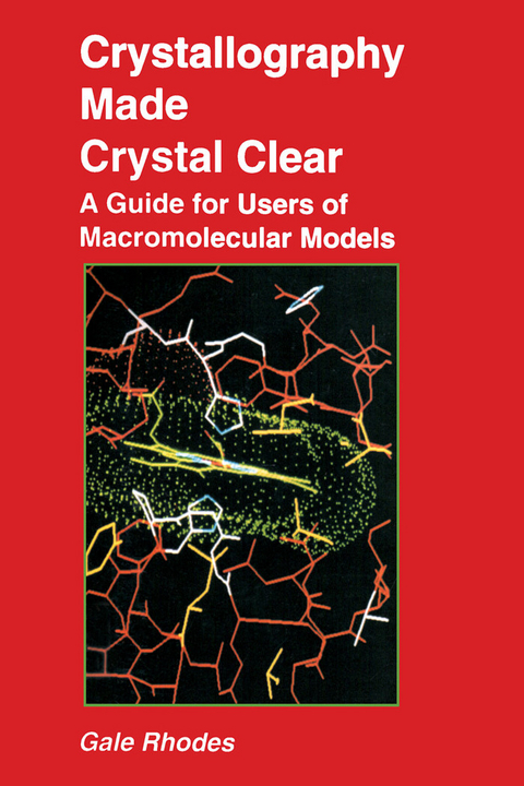 Crystallography Made Crystal Clear -  Gale Rhodes