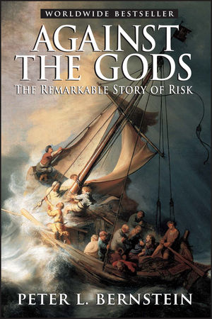 Against the Gods - Peter L. Bernstein