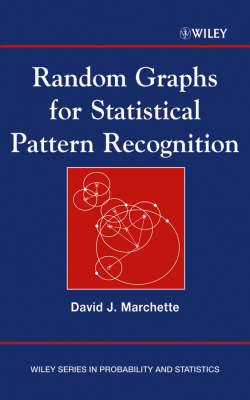 Random Graphs for Statistical Pattern Recognition - David J. Marchette