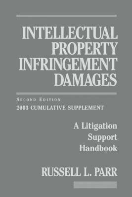 Intellectual Property Infringement Damages - Russell L. Parr