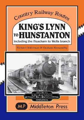 King's Lynn to Hunstanton - Richard Addison, Graham Kenworthy