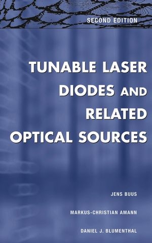 Tunable Laser Diodes and Related Optical Sources - Jens Buus, Markus-Christian Amann, Daniel J. Blumenthal