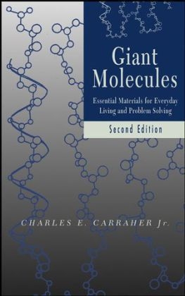 Giant Molecules - Charles E. Carraher  Jr.